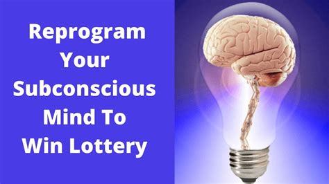 use your subconscious mind to win lottery|How to use Your Subconscious Mind to Win the Lottery.